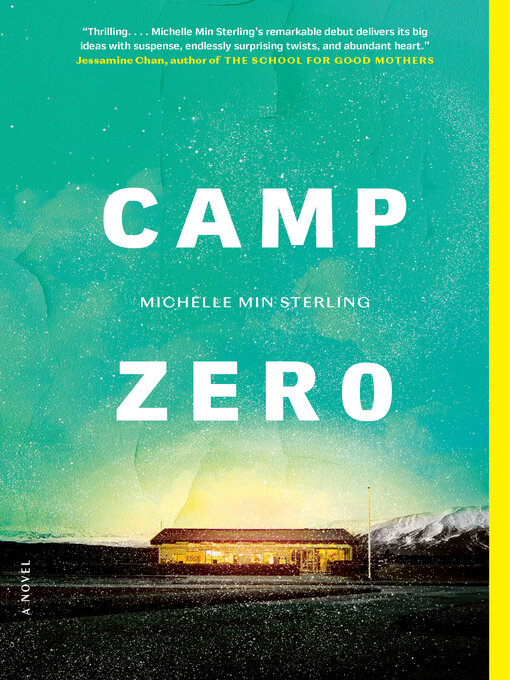 Title details for Camp Zero by Michelle Min Sterling - Available